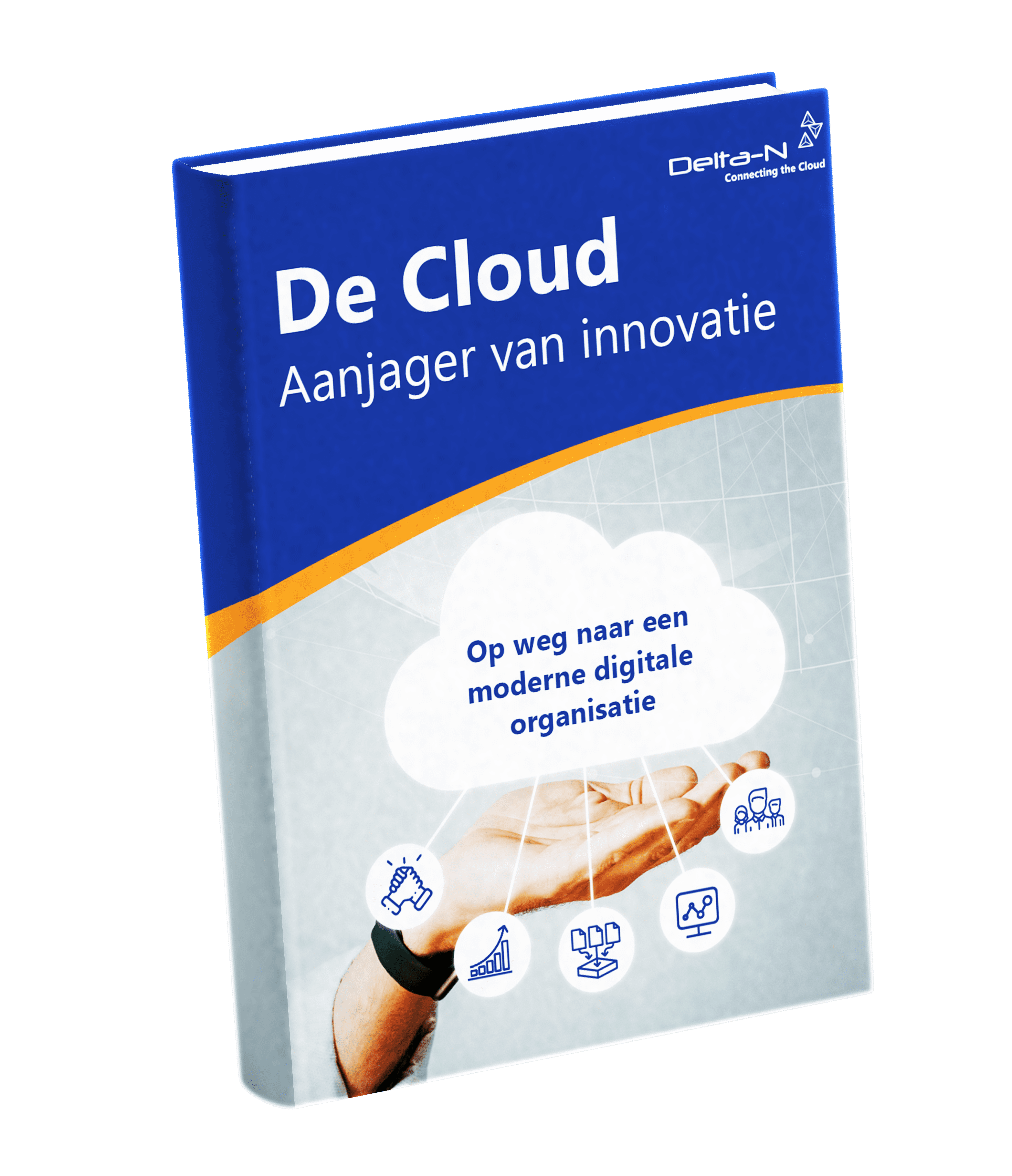 "De Cloud - Aanjager van innovatie" ebook