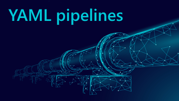yaml pipelines